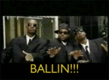 [Image: ballin.gif]