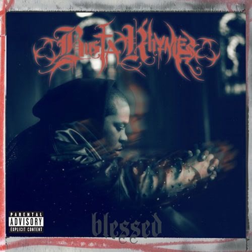 Busta Rhymes - Blessed