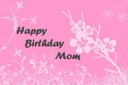 Happy Birthday Mom. happy birthday mom