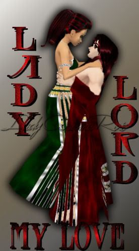 Lord & Lady: My Love by LadyAriannaRose